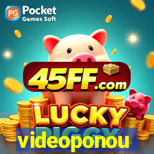 videoponou