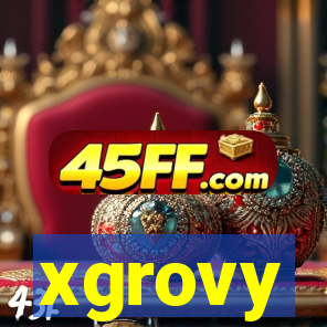 xgrovy