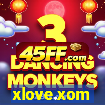 xlove.xom