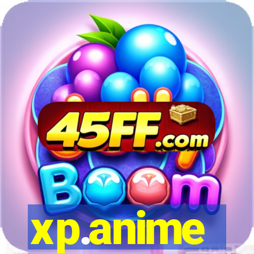 xp.anime